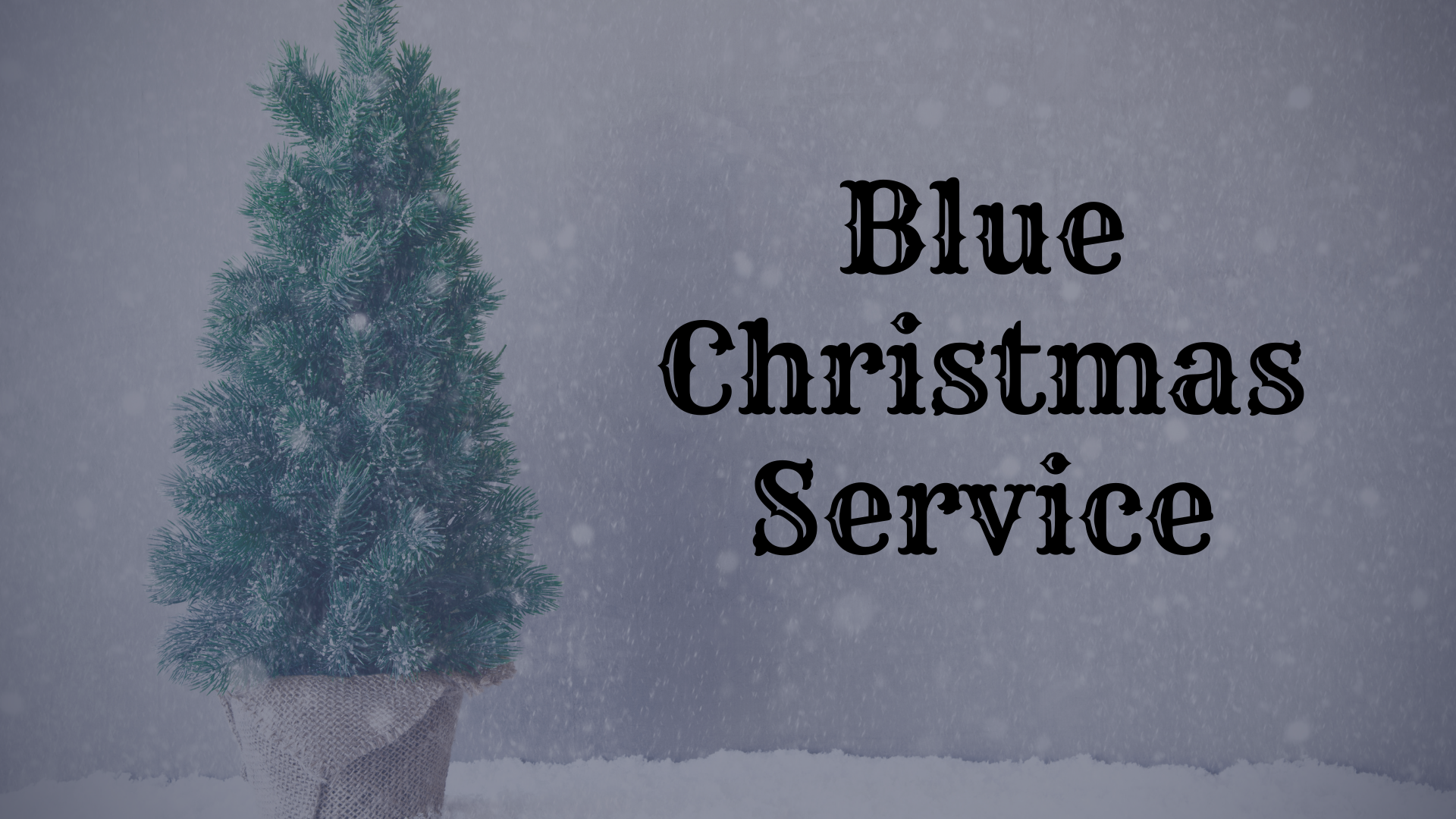 Blue Christmas Service