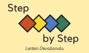 Step by Step Lenten Devotionals